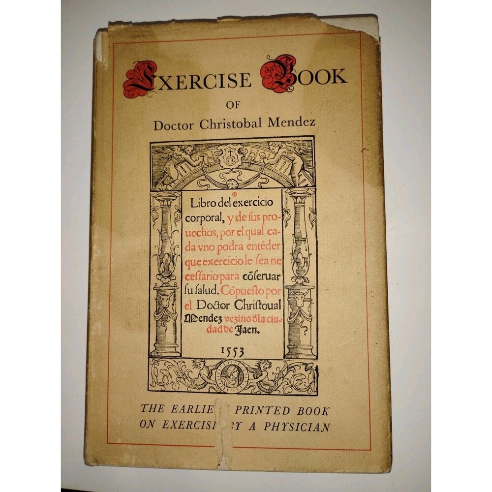 Book of Bodily Exercise. Mendez. Trans. By Guerra. 1960. 1st Edition HC/DJ